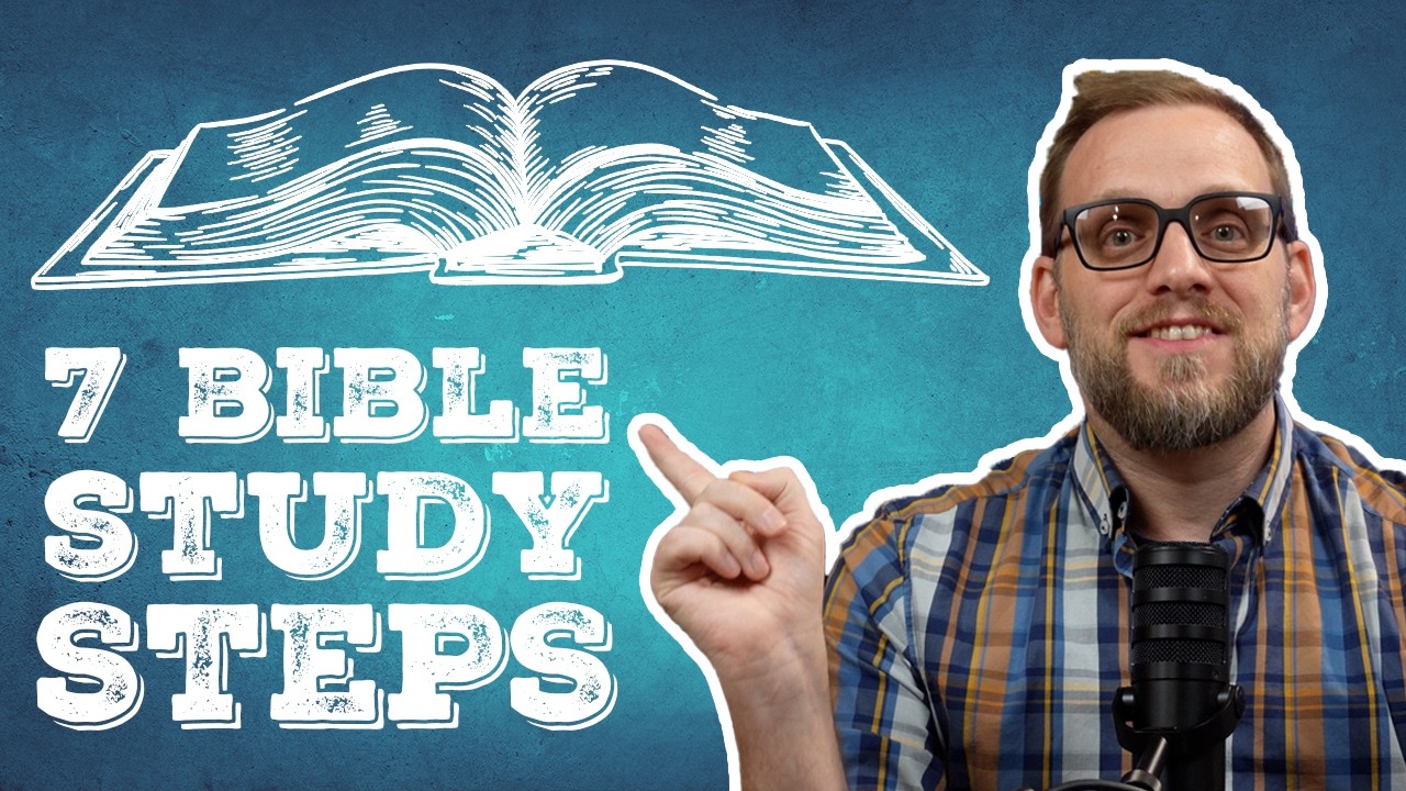 Study the Bible Effectively | 7 Steps That Make Sense - POSTULATABLE