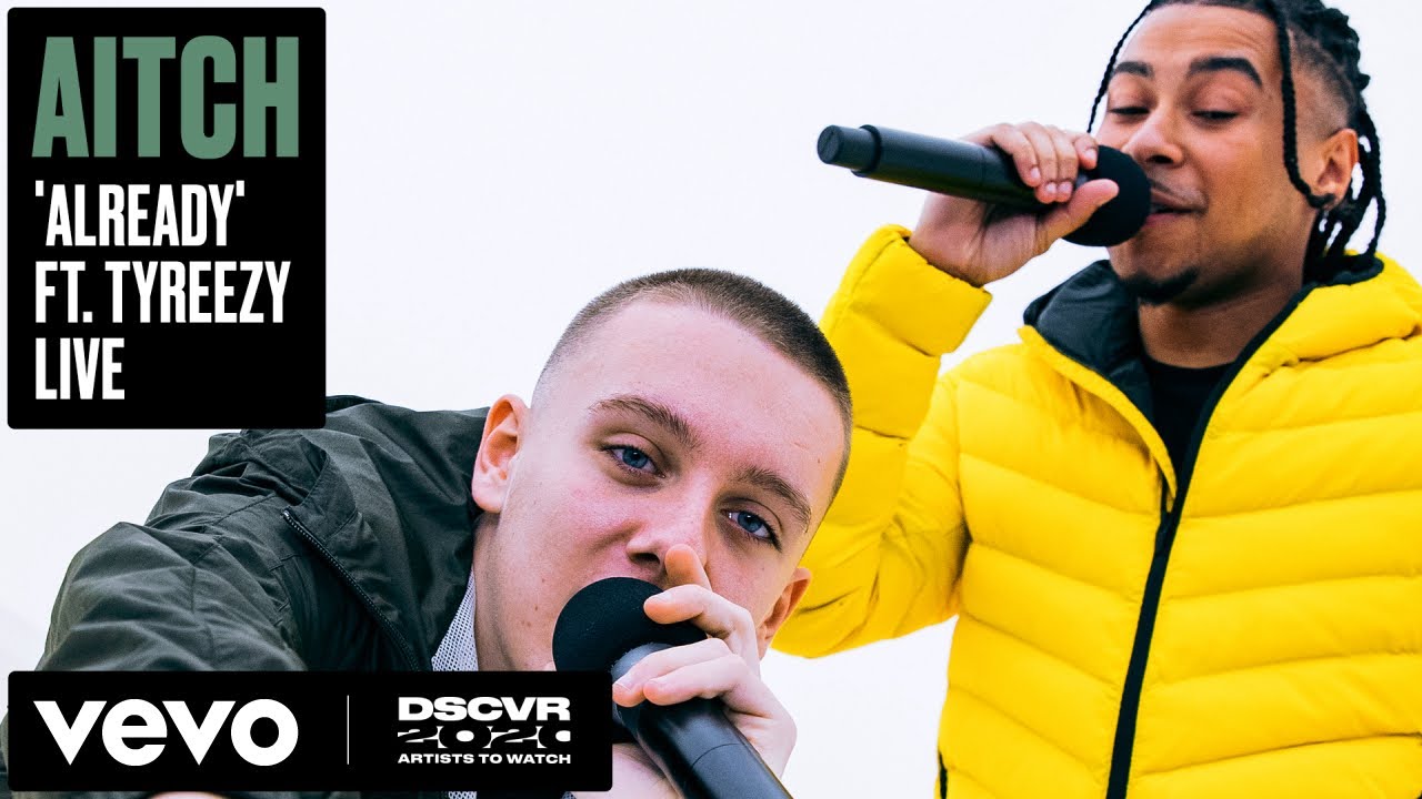Aitch - Already ft. Tyreezy (Live) | Vevo DSCVR Artists To Watch 2020 ft. Tyreezy