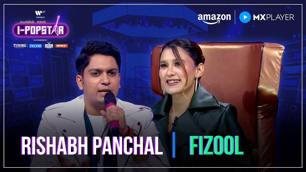 Fizool | Rishabh Panchal | I-Popstar : Vol.1 | EP07 | Amazon MX Player