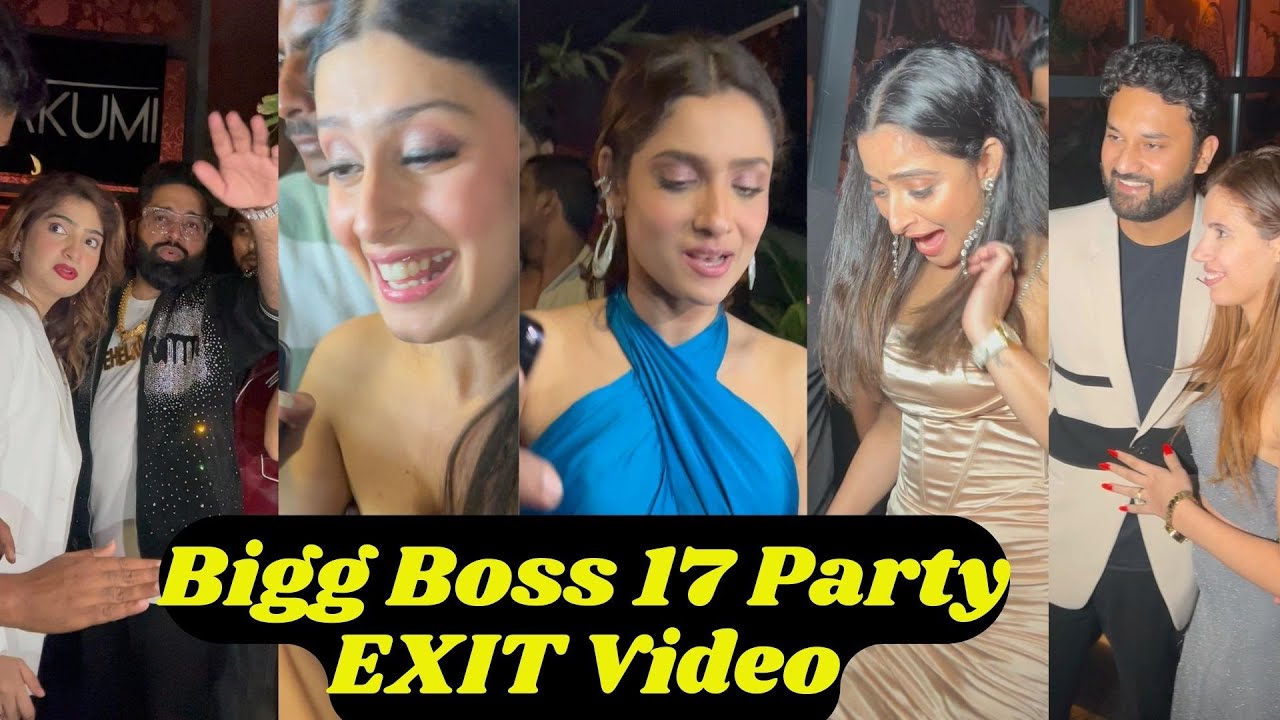 Bigg Boss 17 Reunion Party EXIT Video: Munawar, Ankita, ABhishek, Isha, Tehalka, Sana, Neil and all