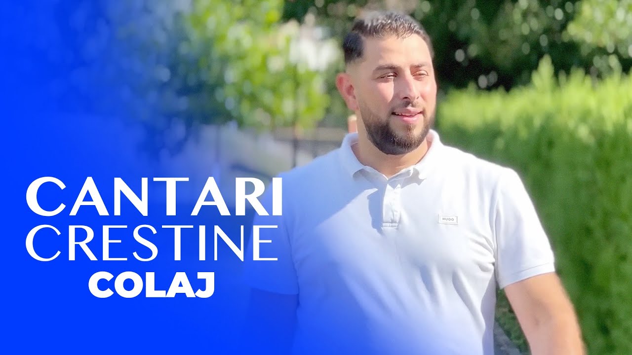 Colaj de Cantari Crestine - Fratii din Barbulesti