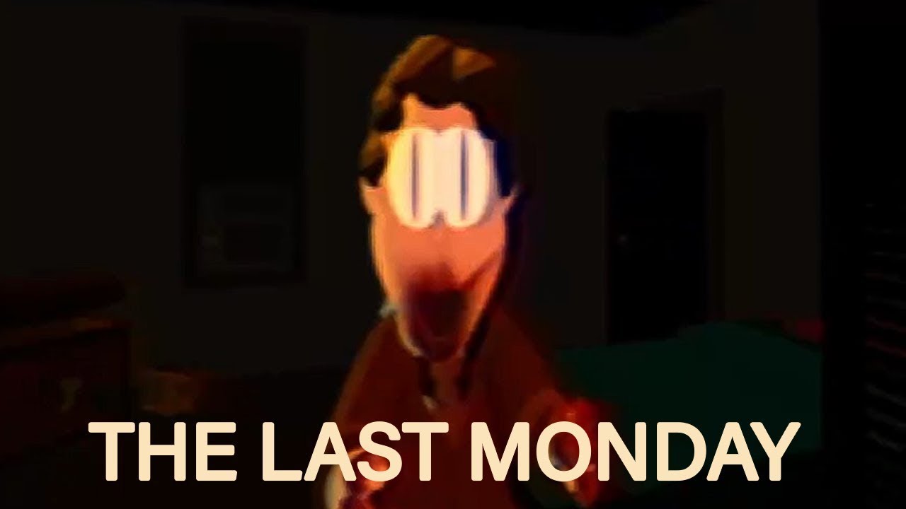 Playing The Last Monday