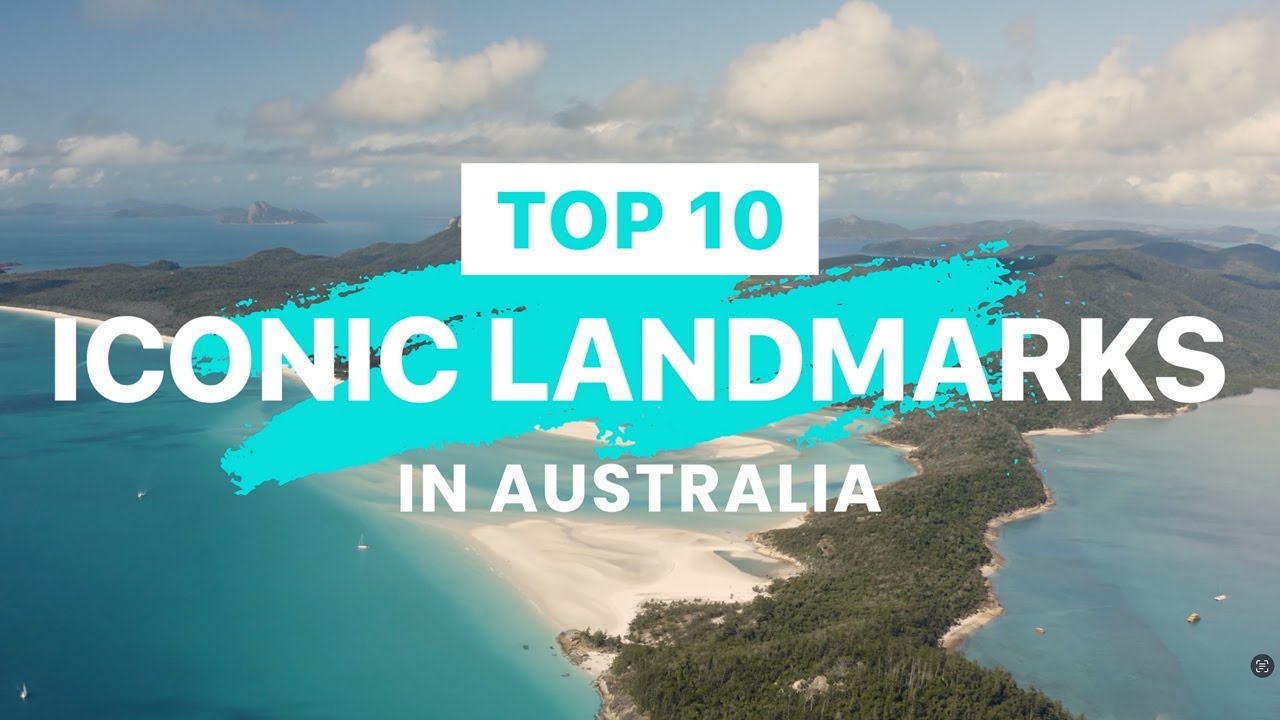 Top 10 Iconic Landmarks in Australia  | Must-See Destinations Down Under | Oz Escapes