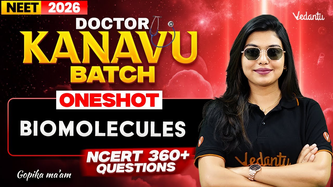 Biomolecules ONE SHOT 🔥PART 2 I NCERT 360+Questions | NEET 2026 Biology | Gopika Mam