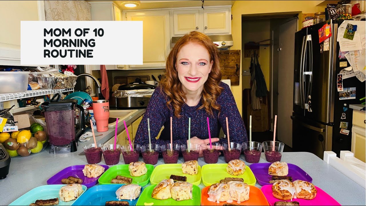 MOM OF 10 MORNING ROUTINE