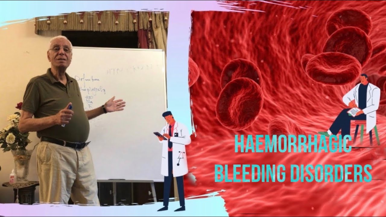 HAEMORRHAGIC BLEEDING DISORDERS - DR. HOSSAM MOWAFY