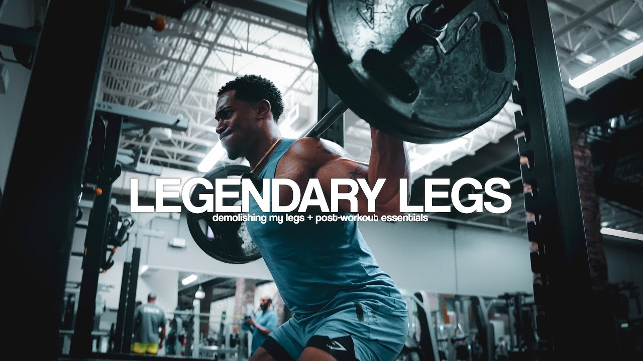 LEGENDARY LEG DAY
