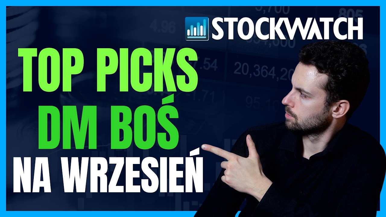 Top picks DM BOŚ na wrzesień: nowi faworyci i koniec ekspozycji na banki