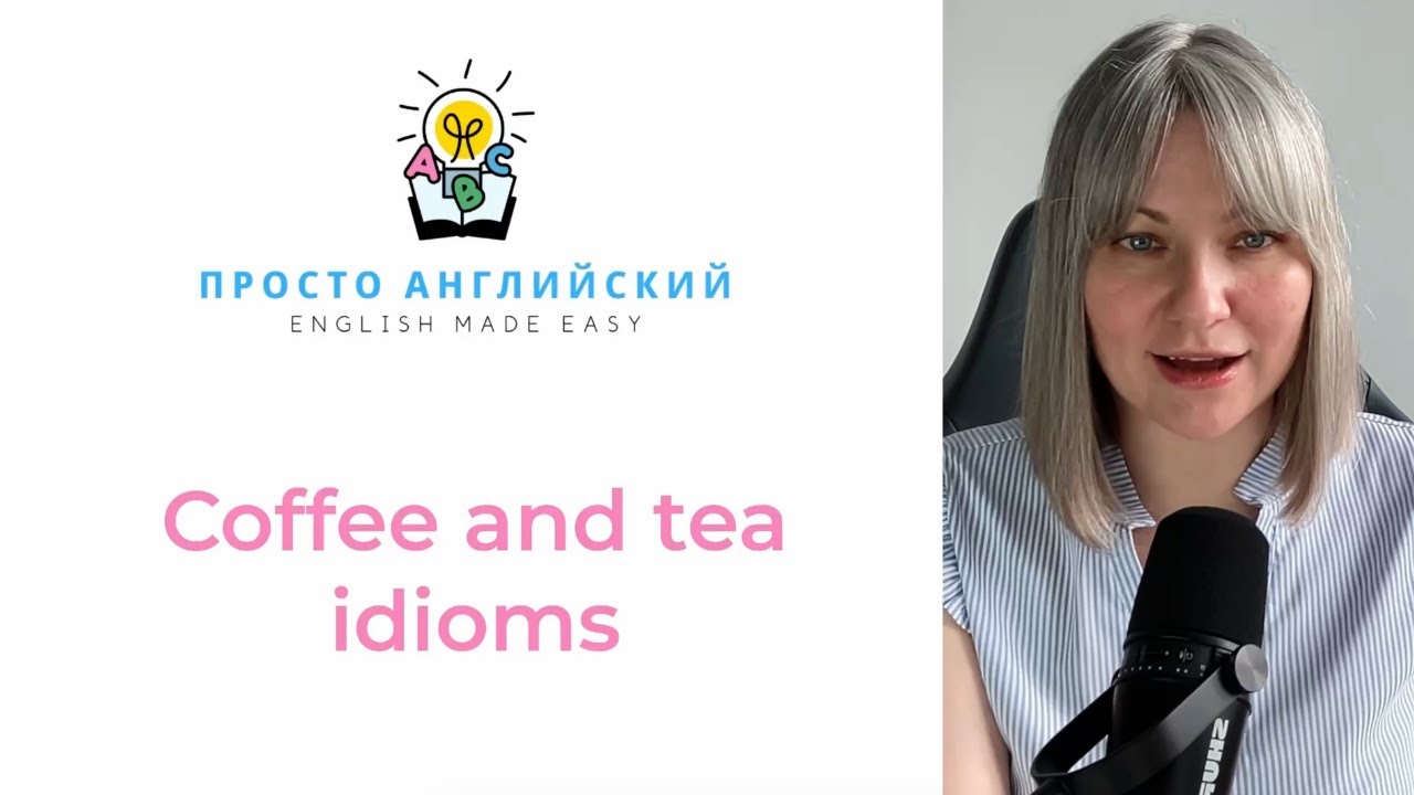 Coffee and tea idioms