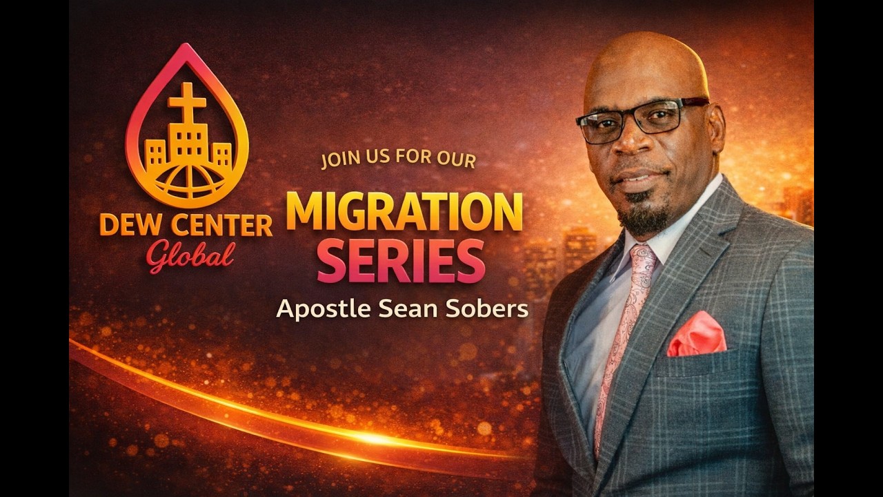 MIGRATION SERIES The House of God Pt (1) Apostle Sean Sobers