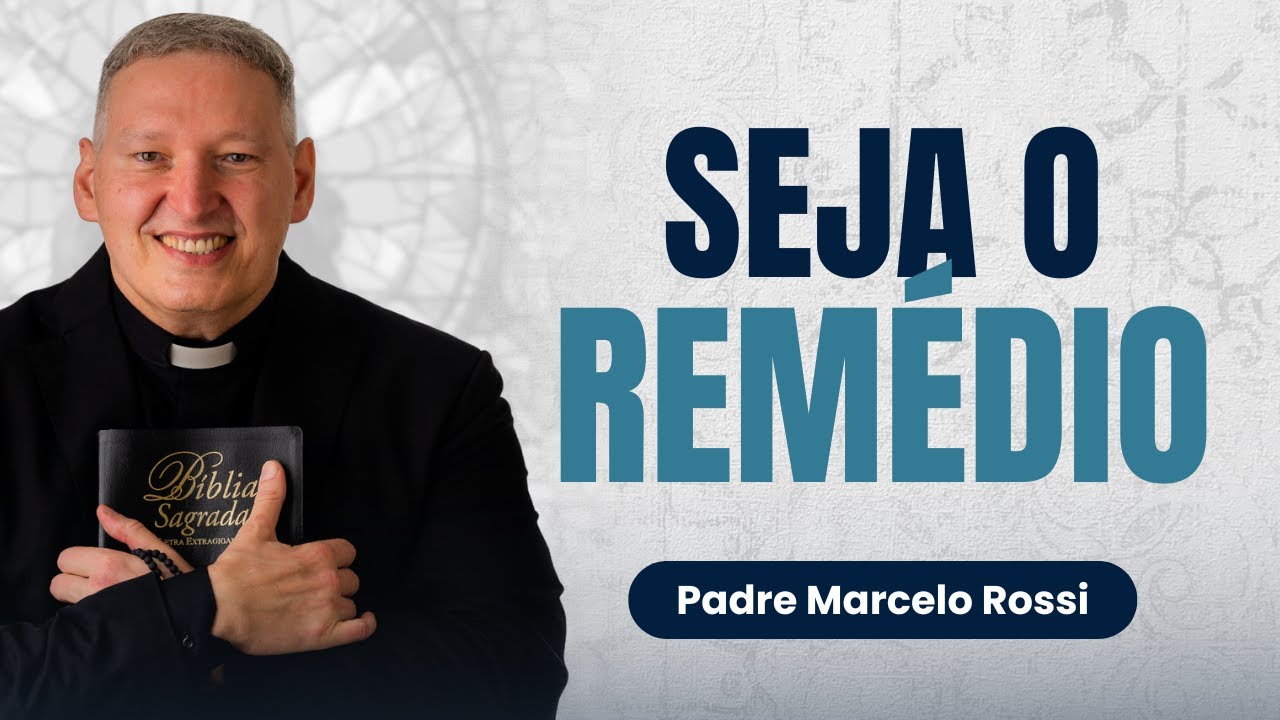 Como Curar Sua Mente? – Reflexão com Padre Marcelo Rossi