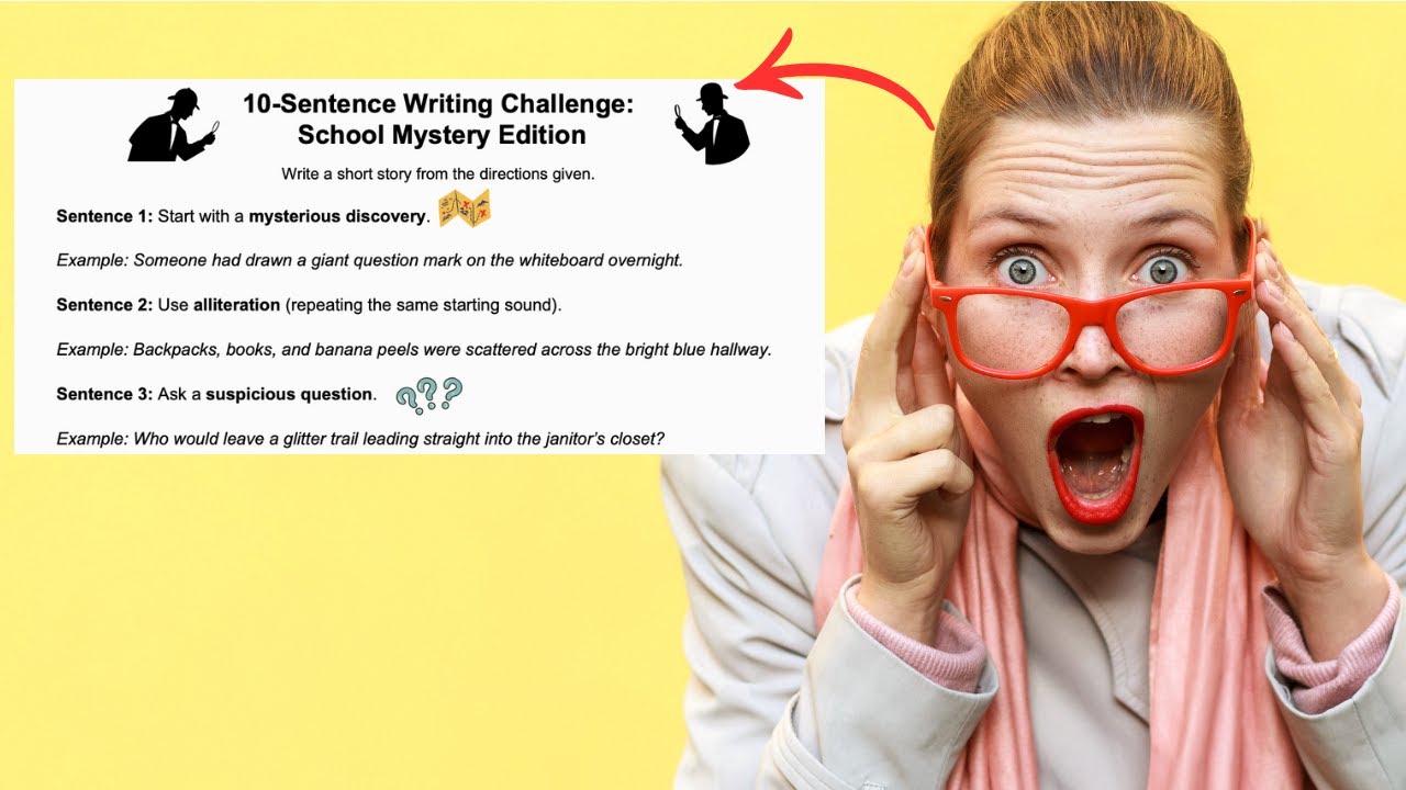 10-Sentence Story Challenge: School Mystery Edition!