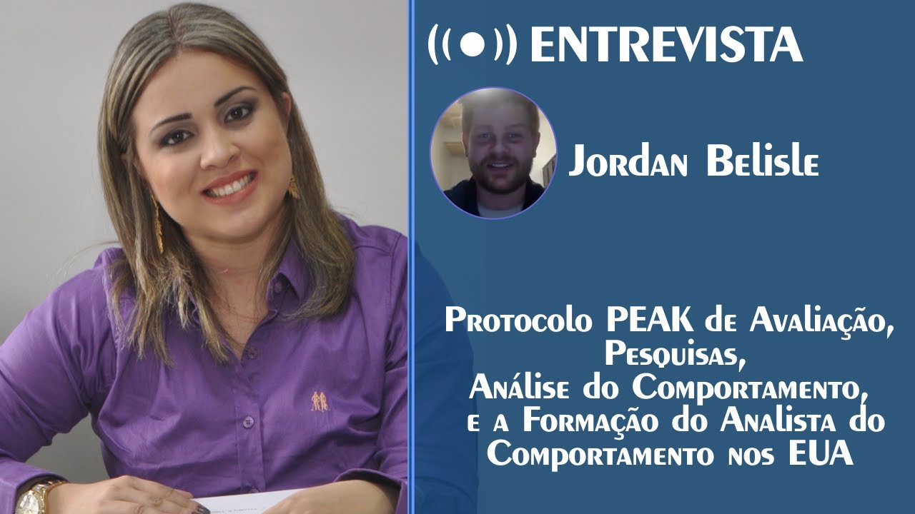 Entrevista com Jordan Belisle BCBA sobre PEAK