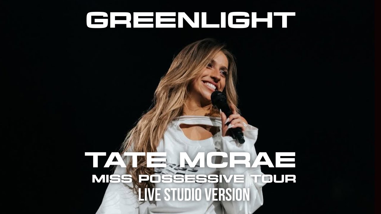 Tate McRae - Interlude / Greenlight - The Miss Possessive Tour (Live Studio Version)