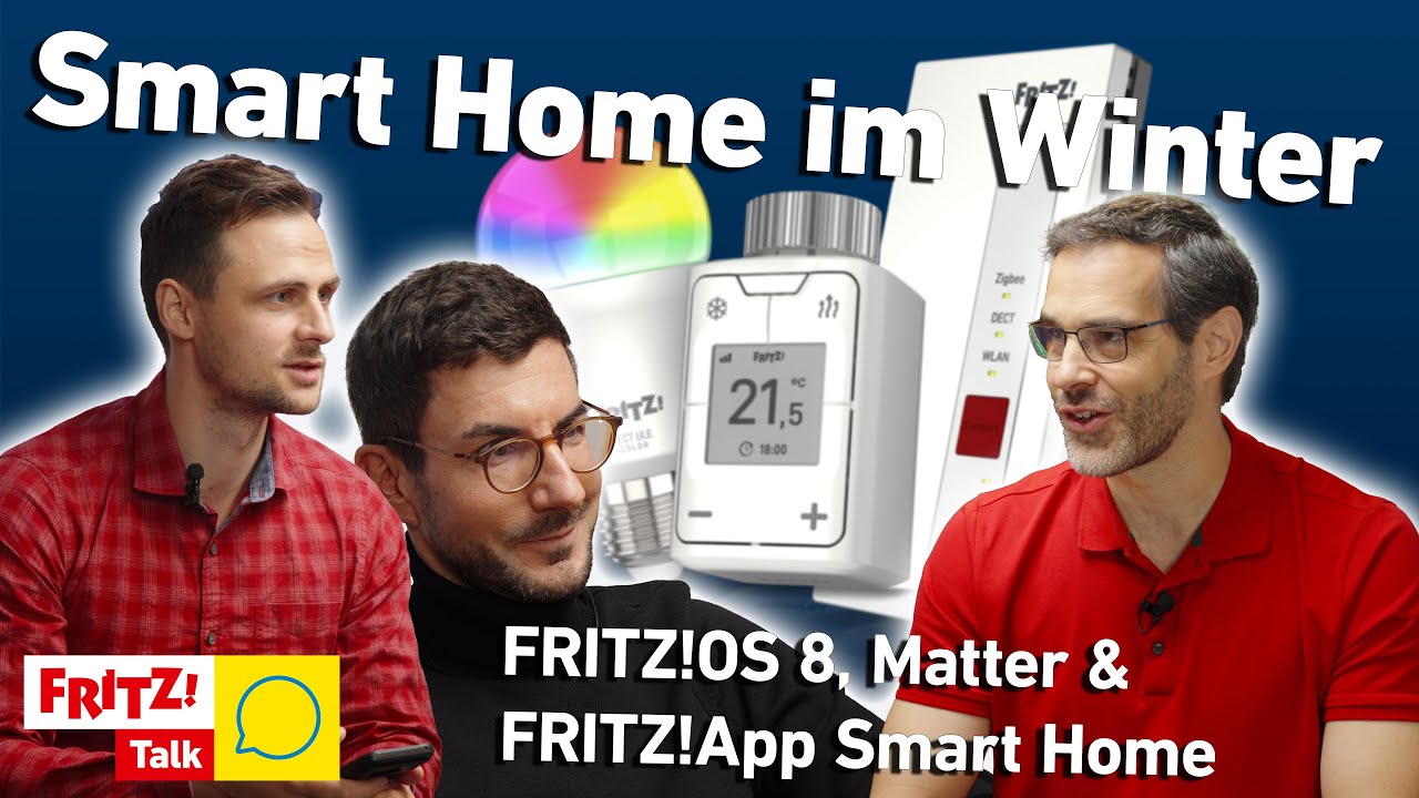 Smart Home im Winter über FRITZ!App Smart Home &  Matter-Einbindung | FRITZ! Talk