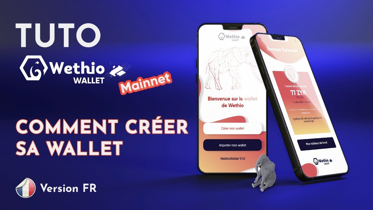 🔷 TUTORIEL 💻 : COMMENT CREER SA WALLET WETHIO ? ( VERSION FR) 🇫🇷