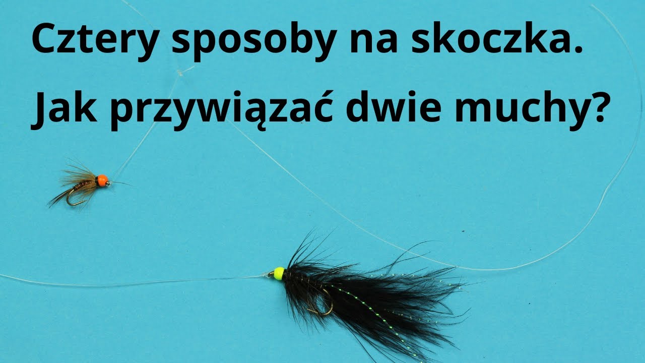 4 sposoby na skoczka. Jak przywiązać dwie muchy?