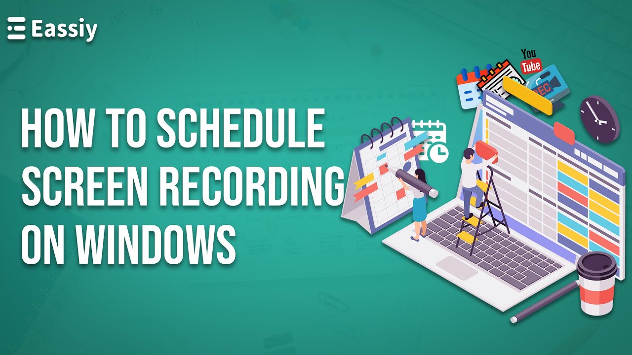Schedule Screen Recording Like a PRO on Windows