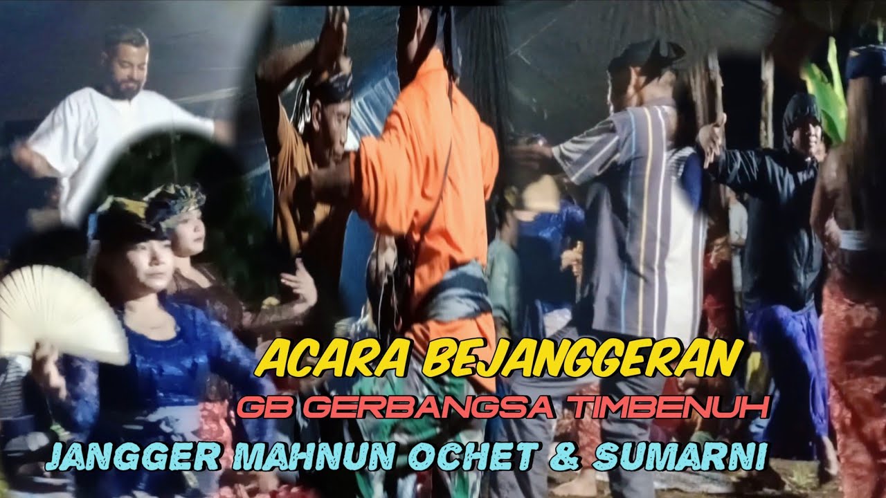 Acara Bejanggeran GB Gerbangsa Timbenuh Jangger Mahnun ochet & Sumarni