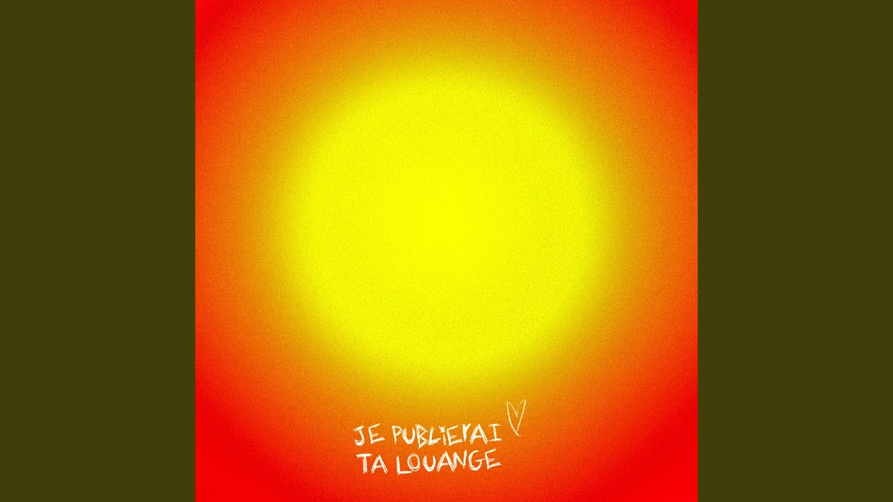Je publierai ta louange