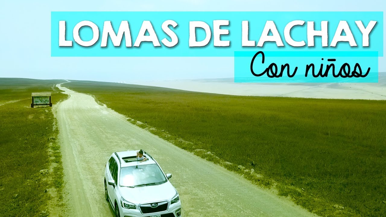 CÓMO llegar a las ⛰LOMAS DE LACHAY ⛰/ PAPIS POR PRIMERA VEZ