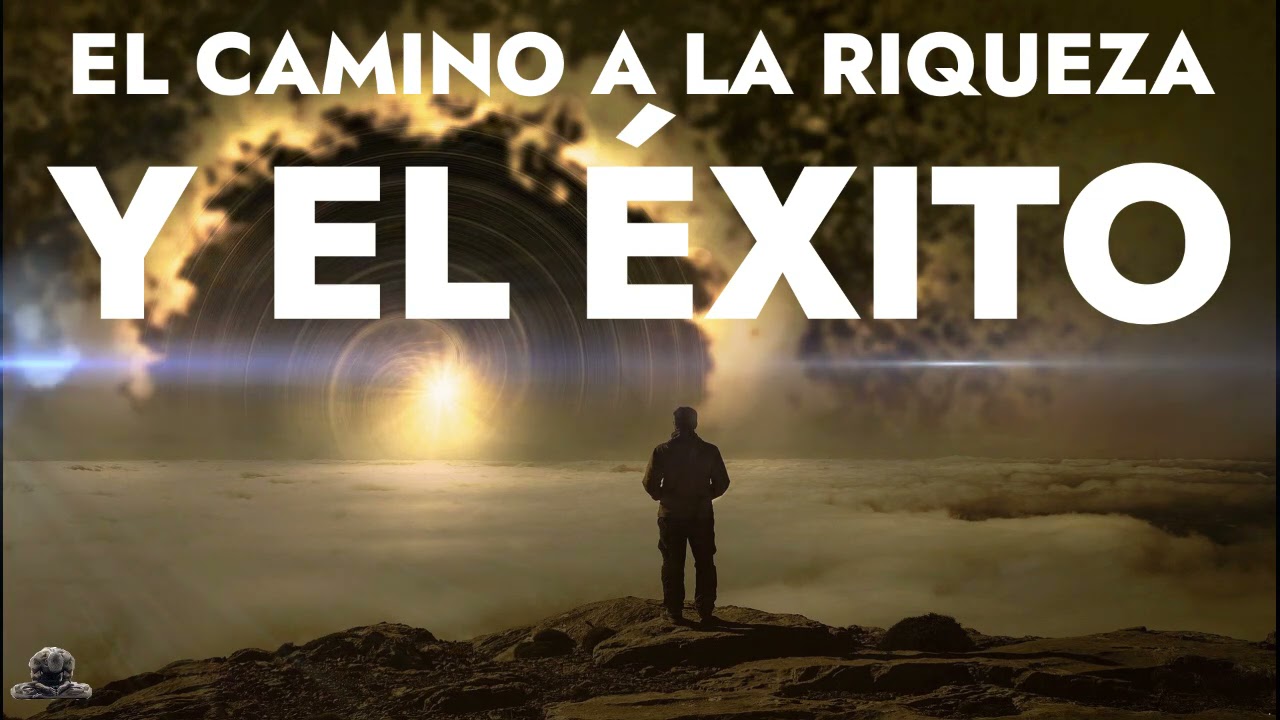 Un camino hacia LA RIQUEZA Y EL ÉXITO - LA FUERZA IMPULSORA DE LA MOTIVACIÓN Jim Rohn (Español)