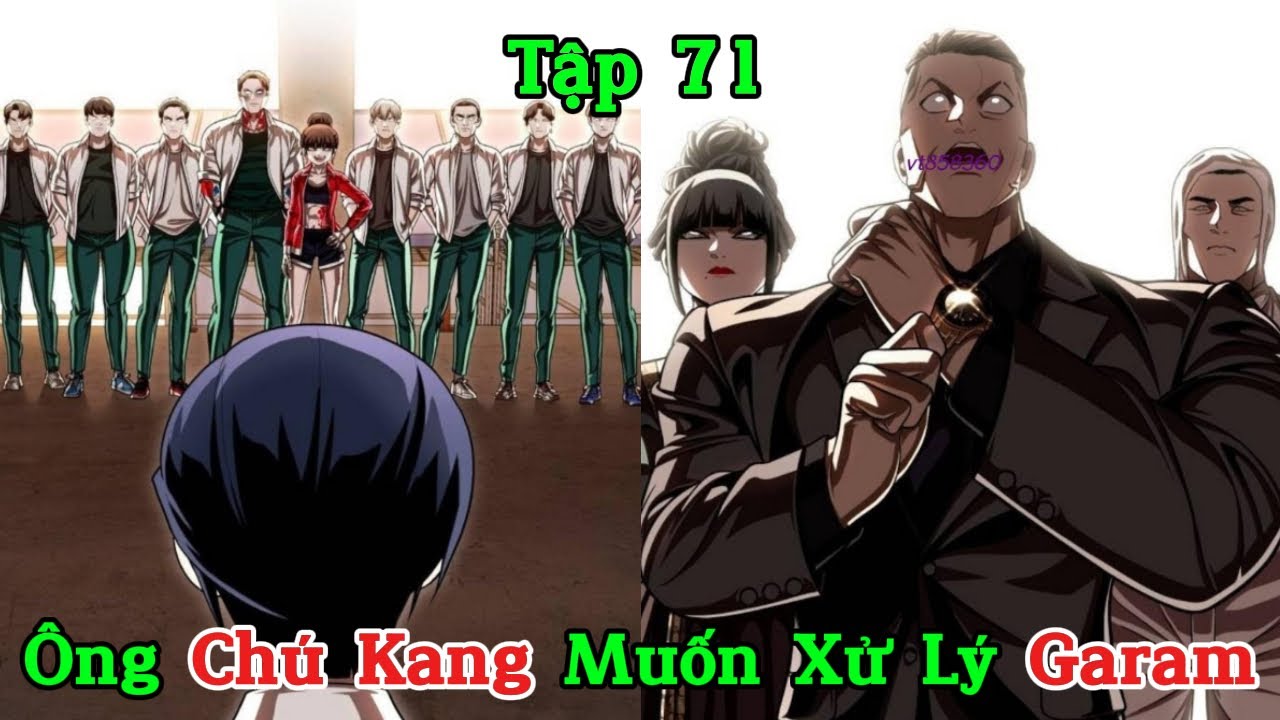 Phần 71 - Món Đồ Chơi - Ông Chú Kang Muốn Xử Lý Garam | Long Ca Review Truyện Tranh Hay