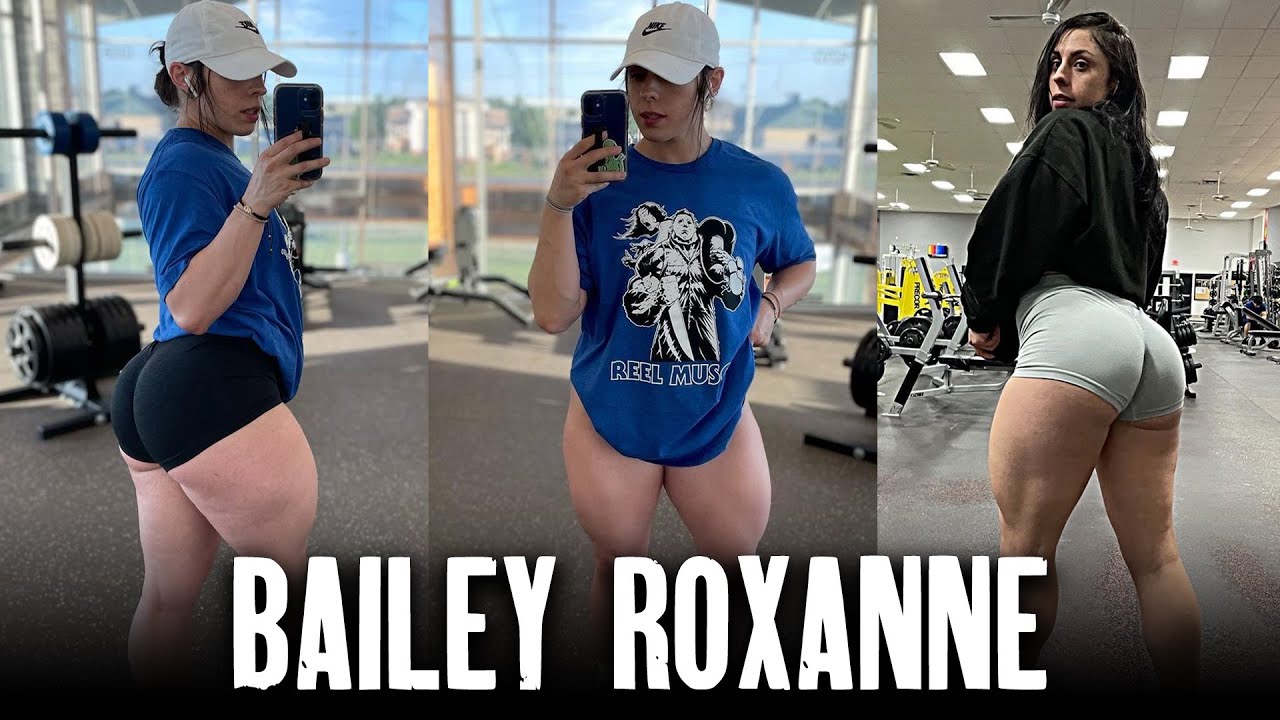 Reel Muscle Presents: Bailey Roxanne