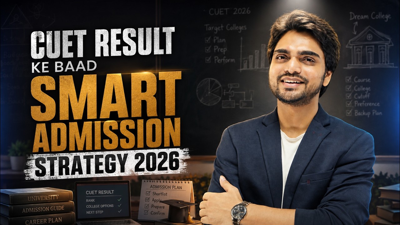 Smart Admission Strategy After CUET Results 2026 🎯 College Selection & Counseling Guide