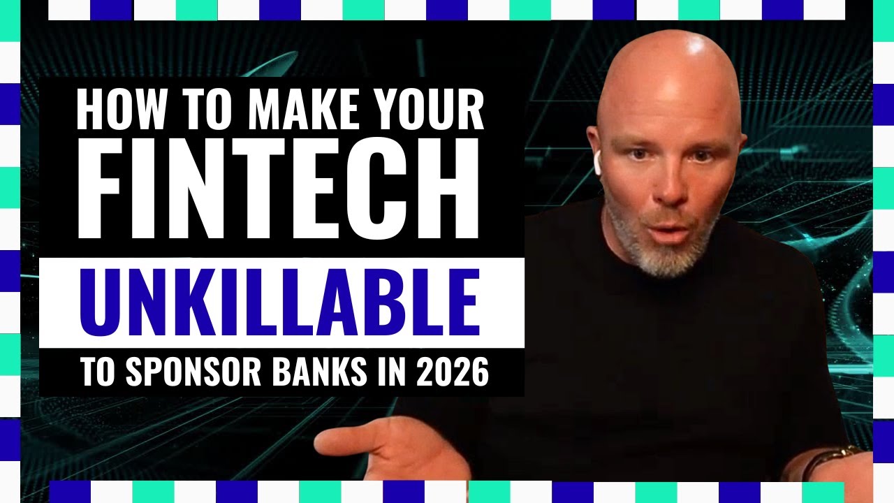 How to make your fintech unkillable to sponsor banks in 2026
