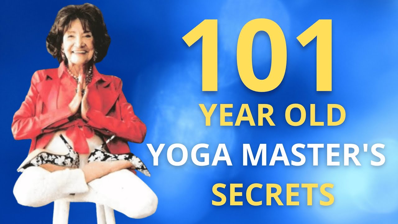 Age is Just a Number: The Tao Porchon-Lynch Secret to Staying Young and Fit