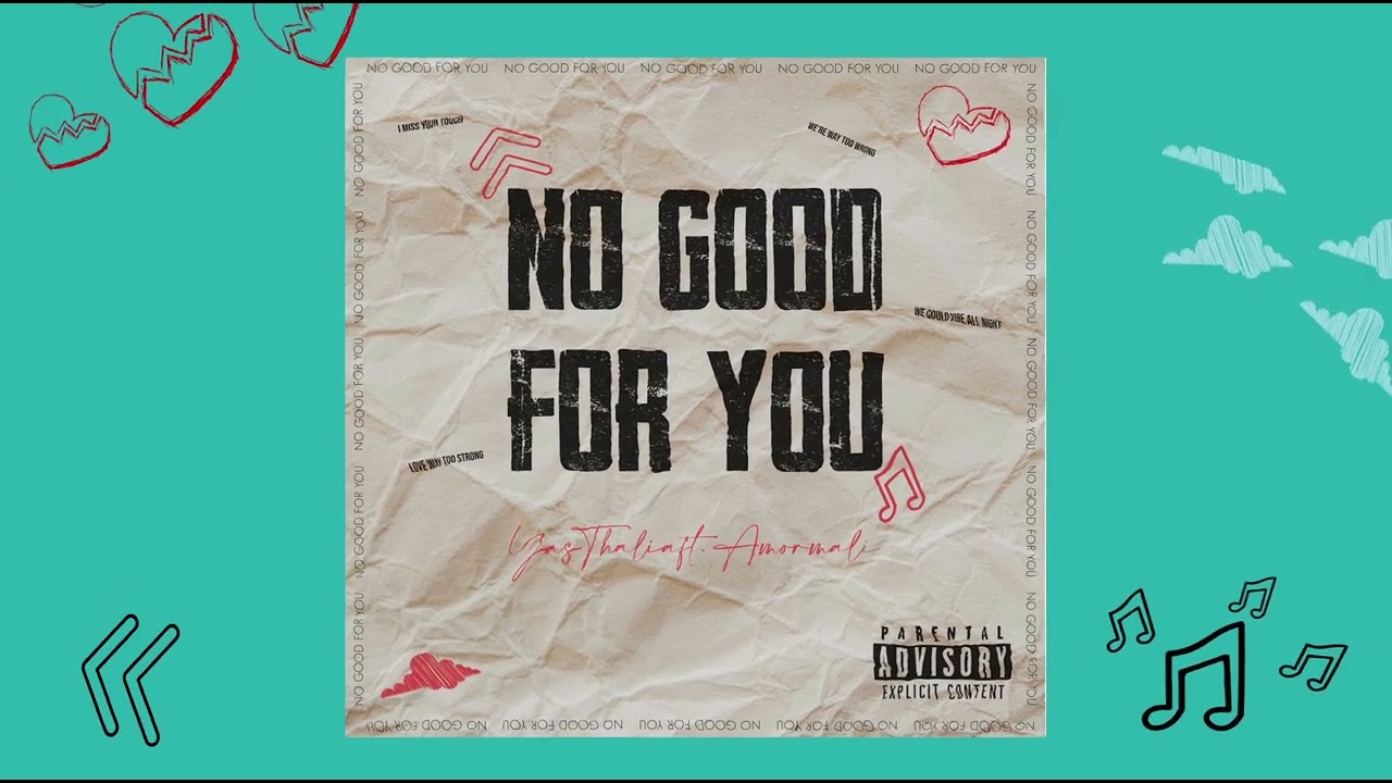 YasThalia - No Good For You Ft. Amormali (Official Audio)