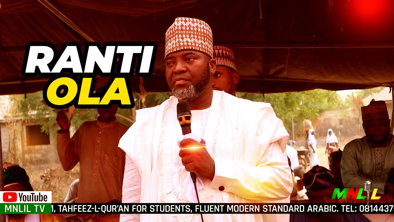 RANTI OLA - Sheikh Abdulahi Olohunkemi Arademi