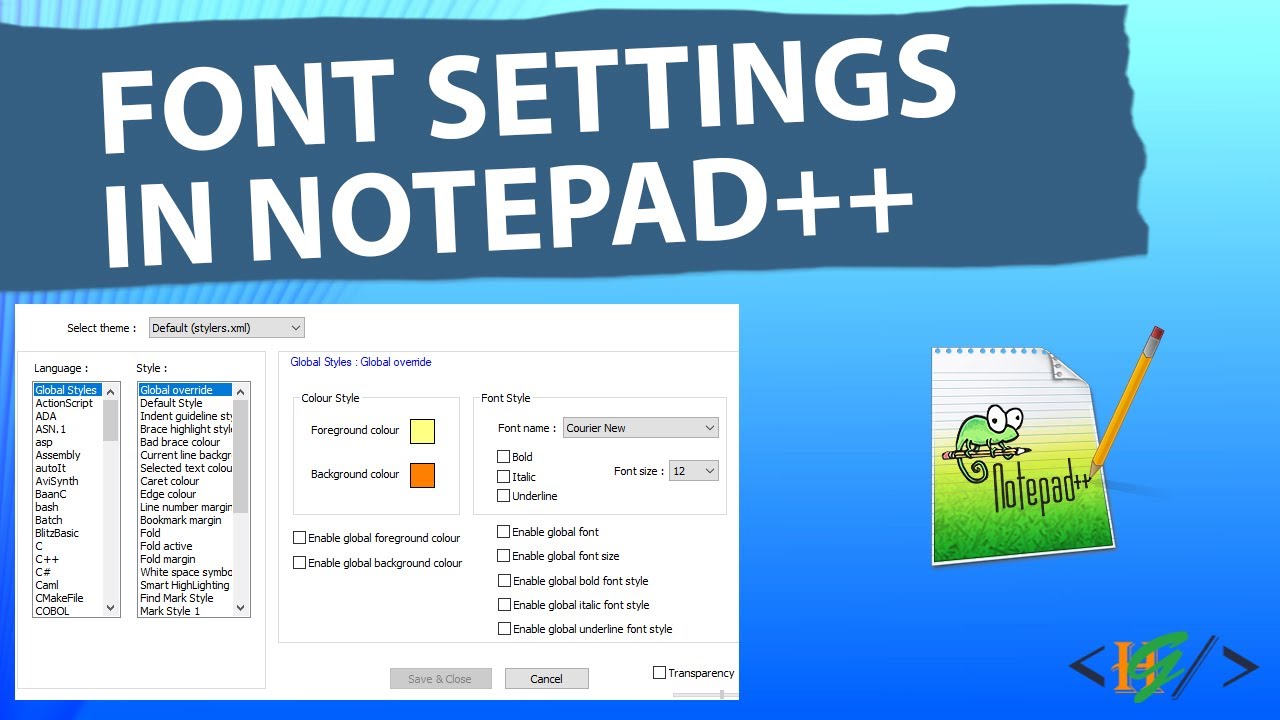 How to Change Font Family, Color, Style, Background Color and Size in Notepad++