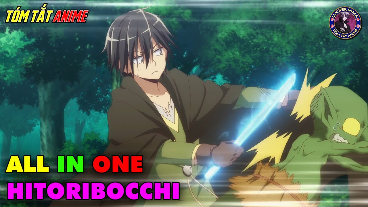 ALL IN ONE | Hành Trình Sống Cô Độc Nơi Dị Giới - Hitoribocchi no Isekai Kouryaku | Full 1-12
