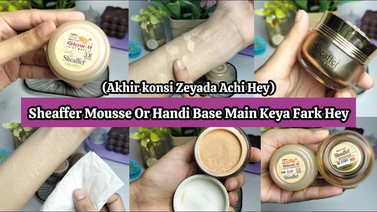 Sheaffer mousse foundation and Handi Base Honest Review