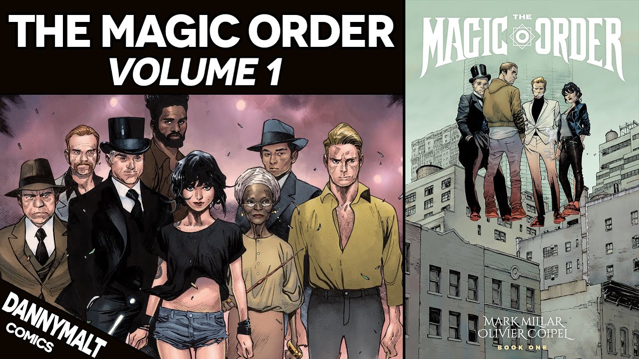 The Magic Order - Volume 1 (2019) - Comic Story Explained