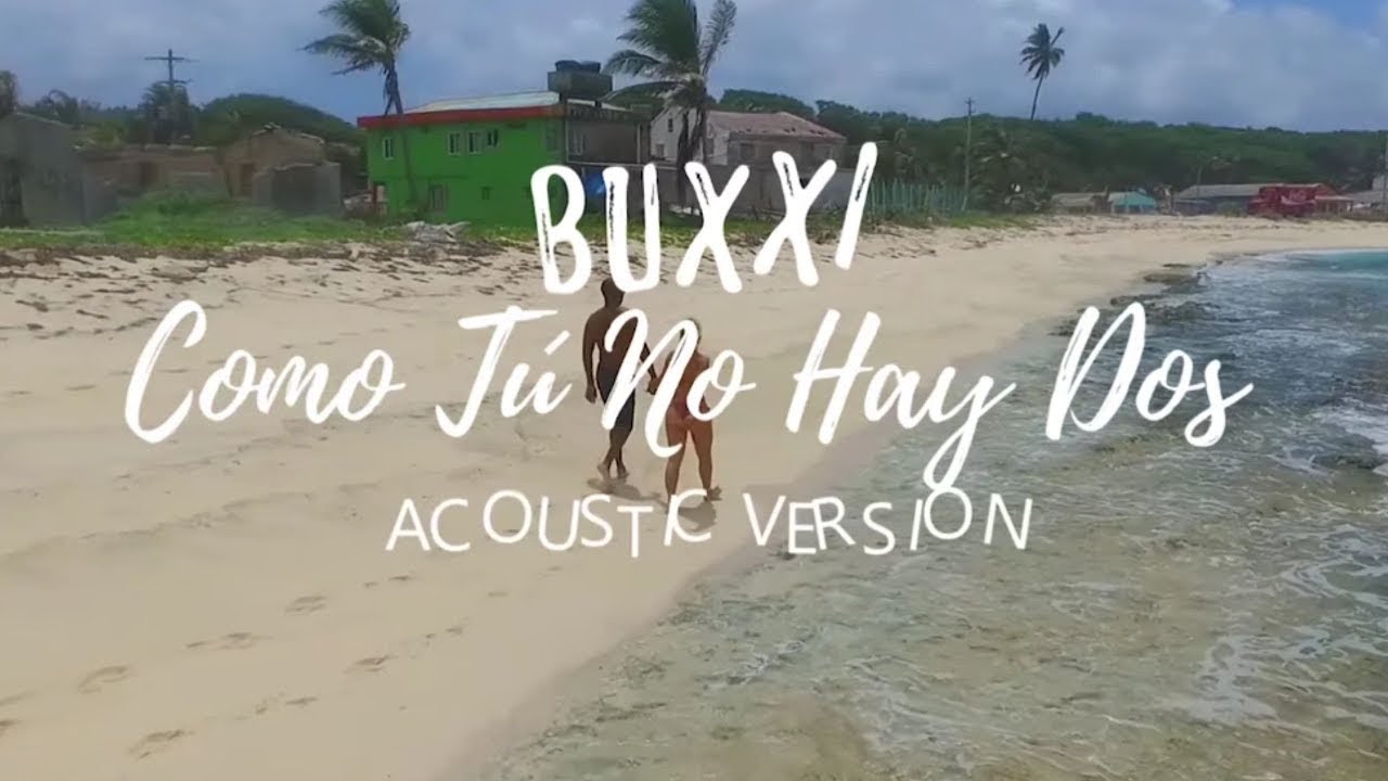 Buxxi - Como tú no hay dos (Acoustic)