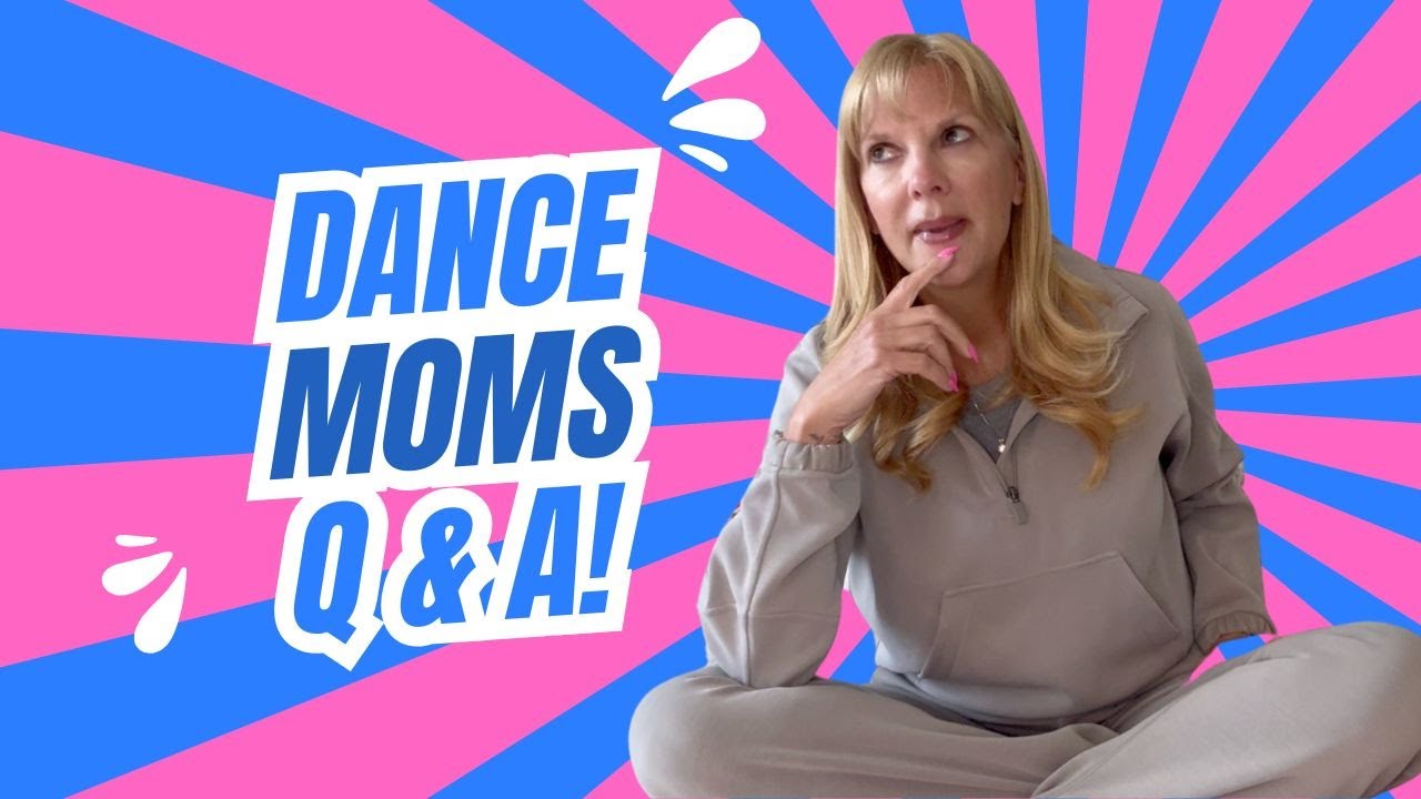 Dance Moms Q & A! 💛