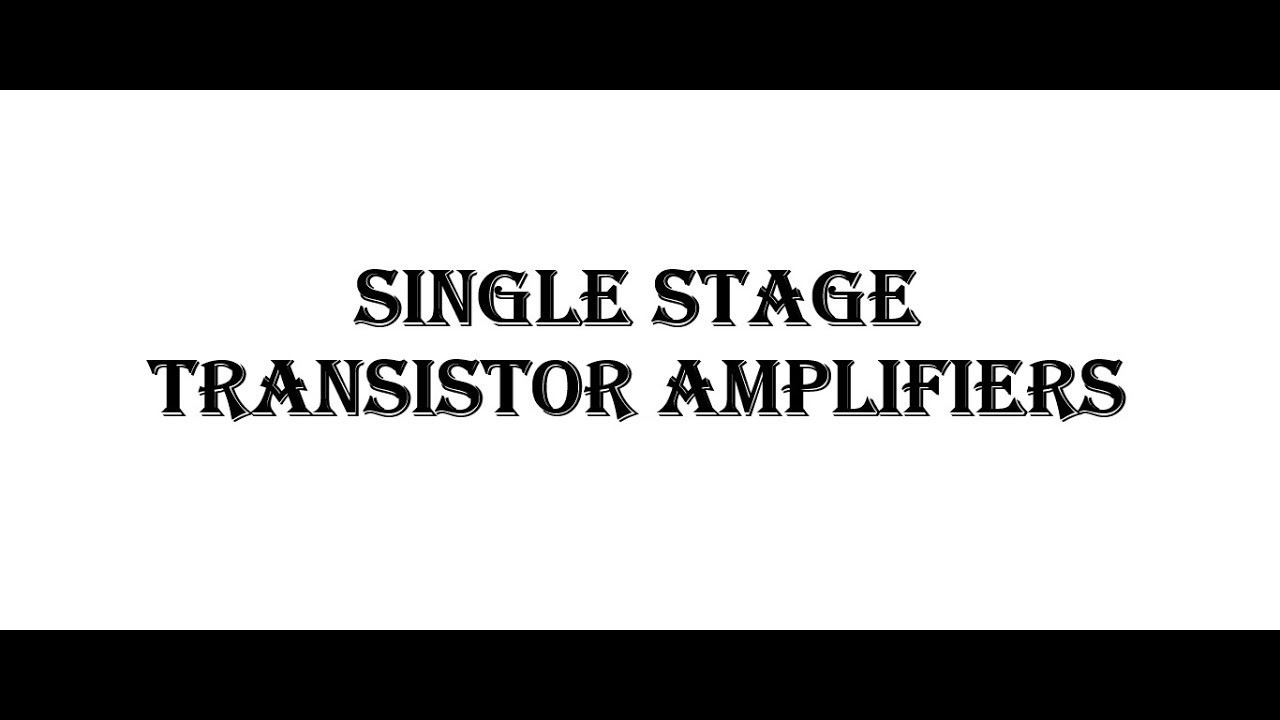 Single Stage Transistor Amplifier Bangla Tutorial