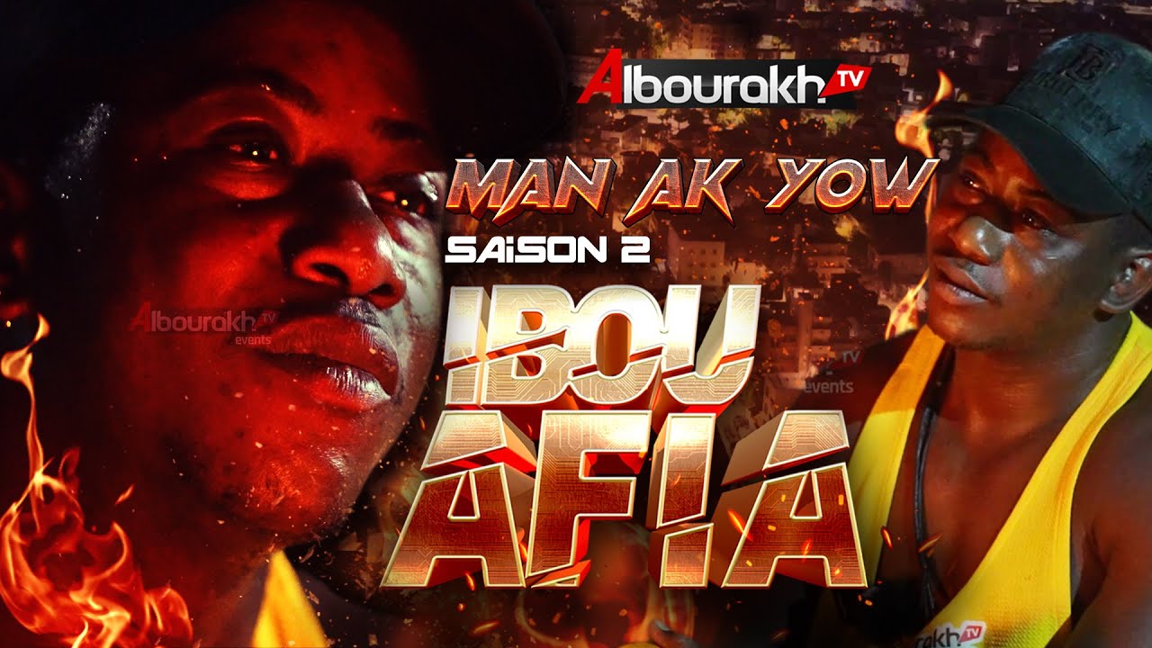 MAN AK YAW Saison 2 IBOU AFIA Avec Modou MBaye #12janvier2025