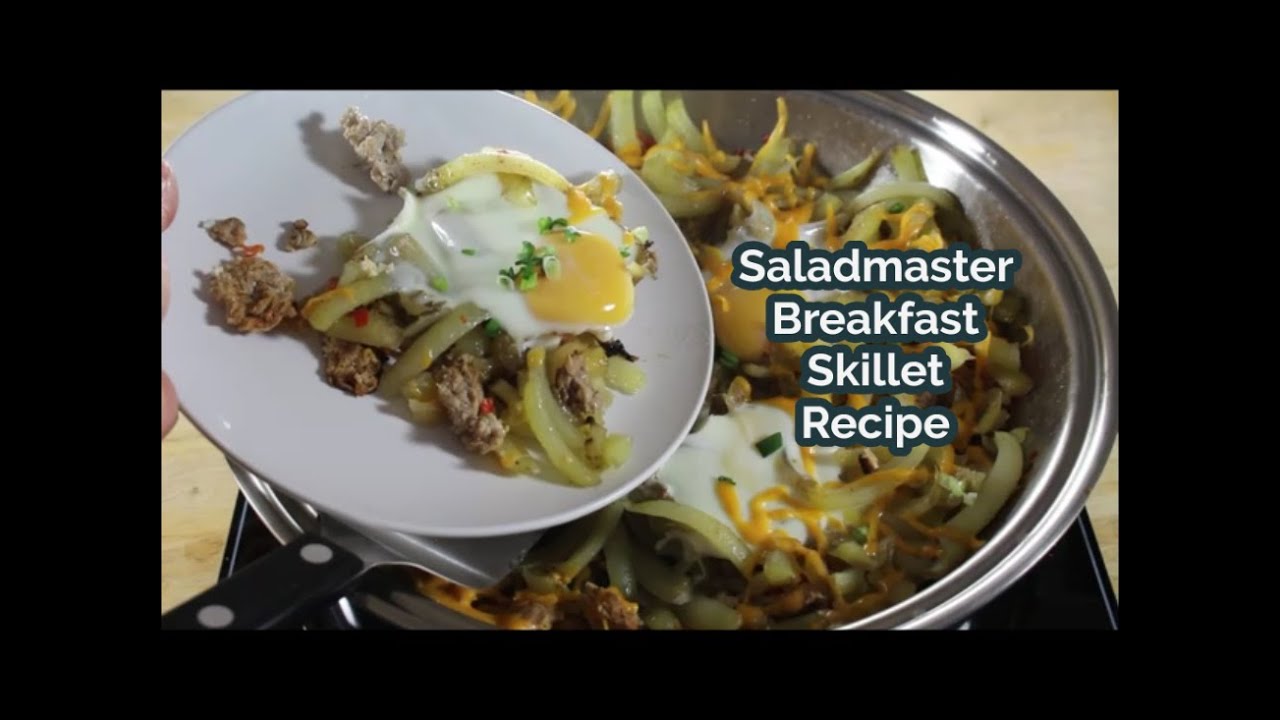 Saladmaster Breakfast Skillet - Quick & tasty!