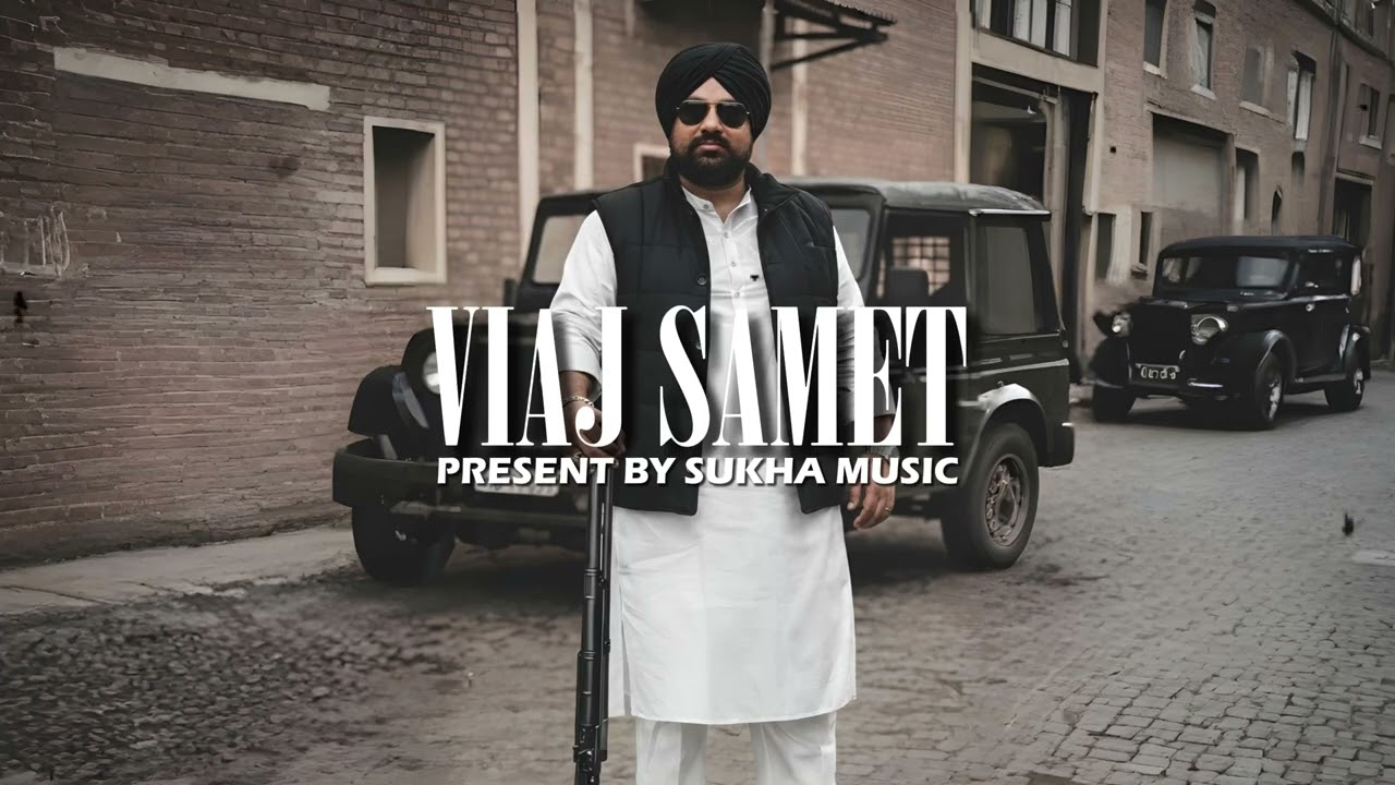 Viaj Samet | Punjabi Attitude Music | Swag Vibe | sukhaXmusic