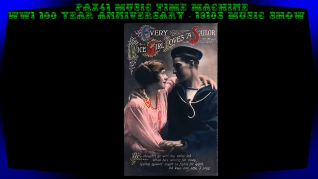 Vintage 1910s Music   - 1910s Songs From WW1 Era @Pax41