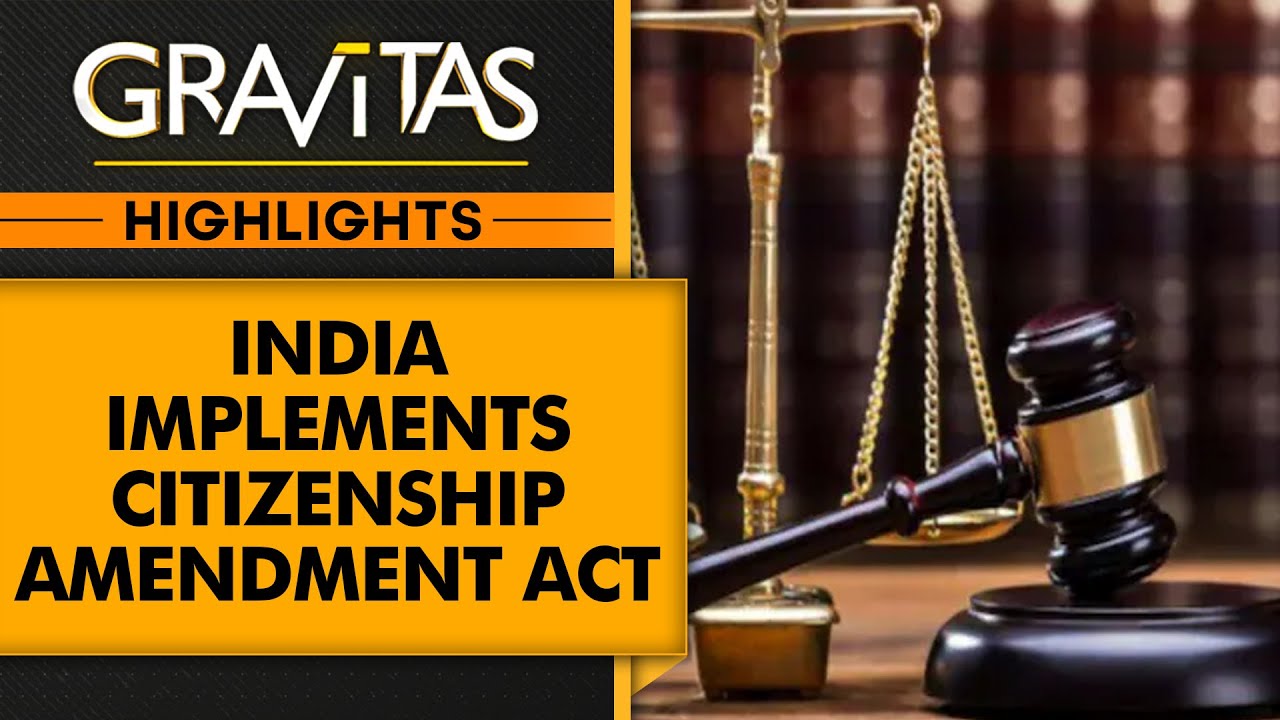 CAA Implementation: 4 Years after parliamentary approval, govt implements CAA | Gravitas Highlights