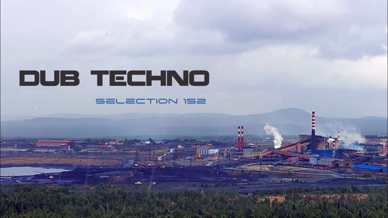 DUB TECHNO || Selection 152 || Echo en Eco