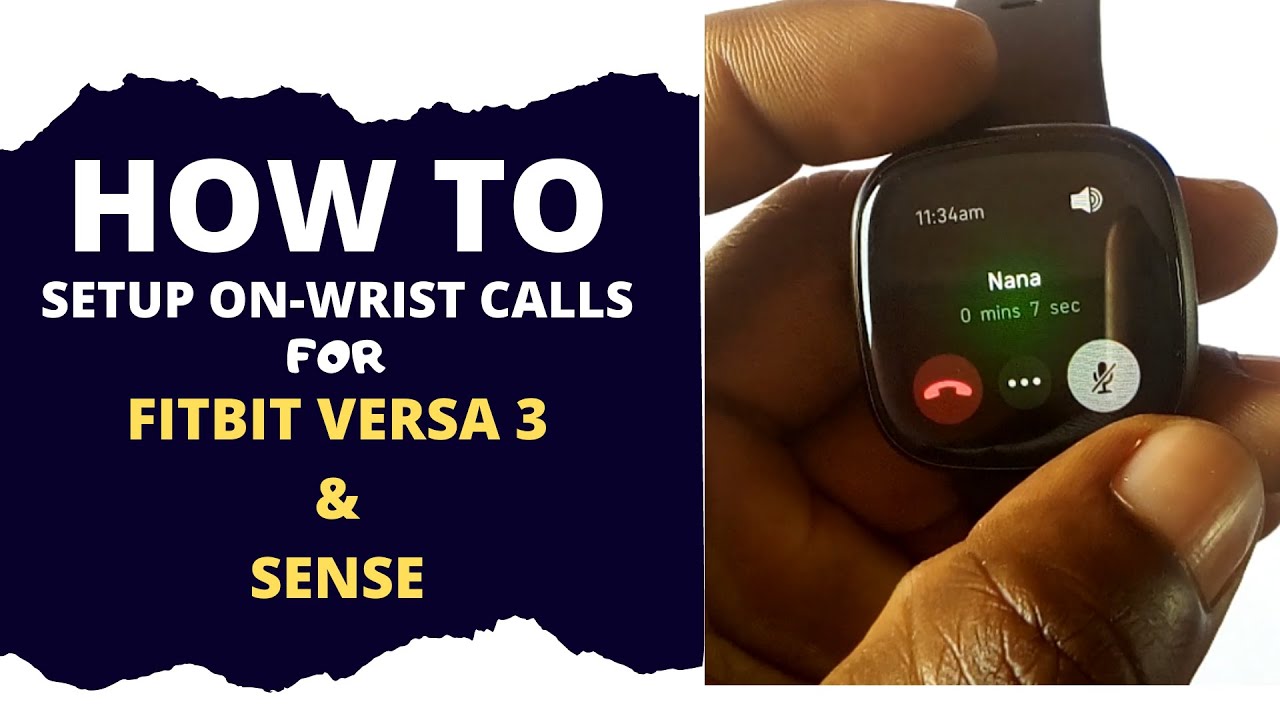 How to Setup On-wrist Calls For Fitbit Versa 3 and Sense