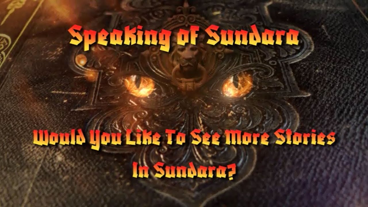 Speaking of Sundara - Would You Like To See More Stories of Sundara?