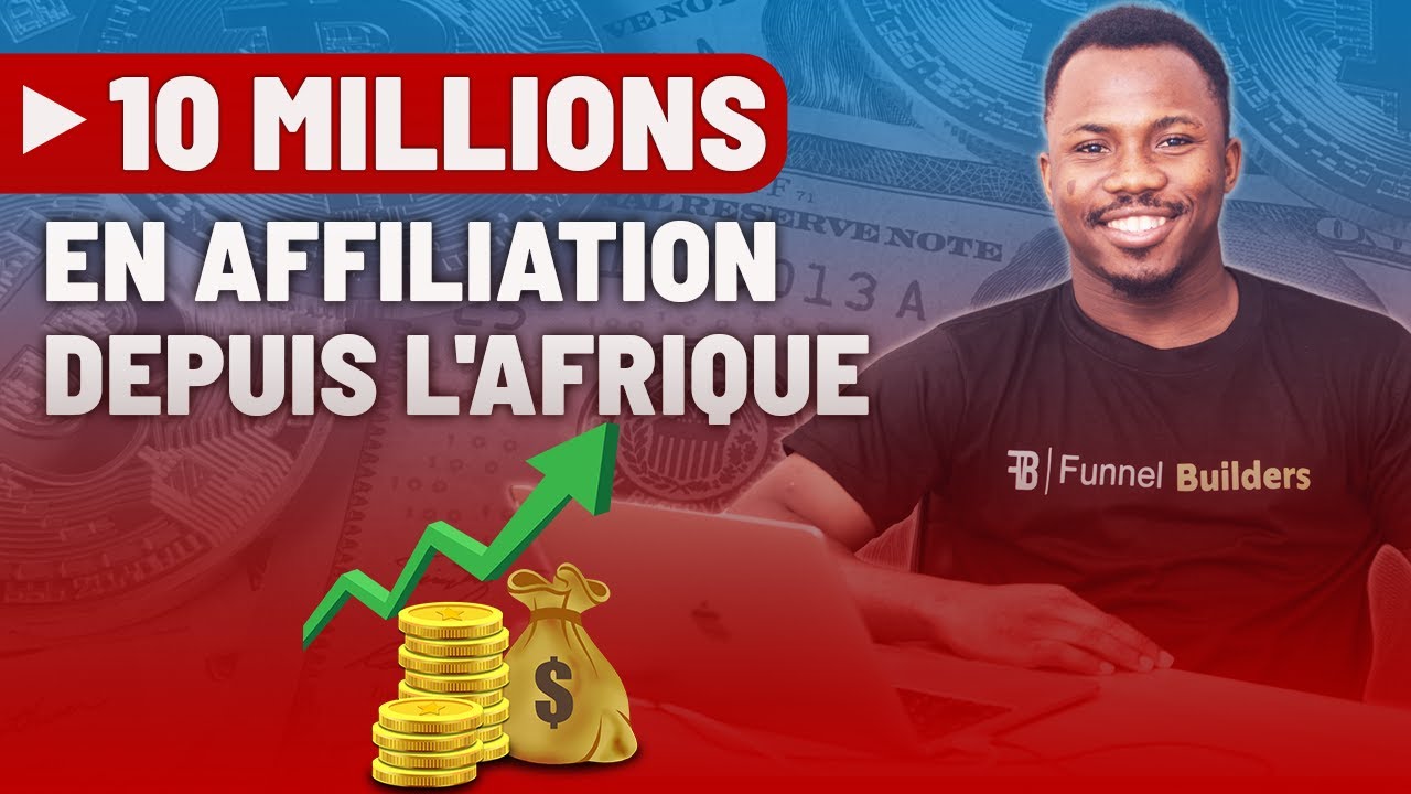 [10 Millions de FcFa en Affiliation ]: Comment faire le marketing d'affiliation en Afrique