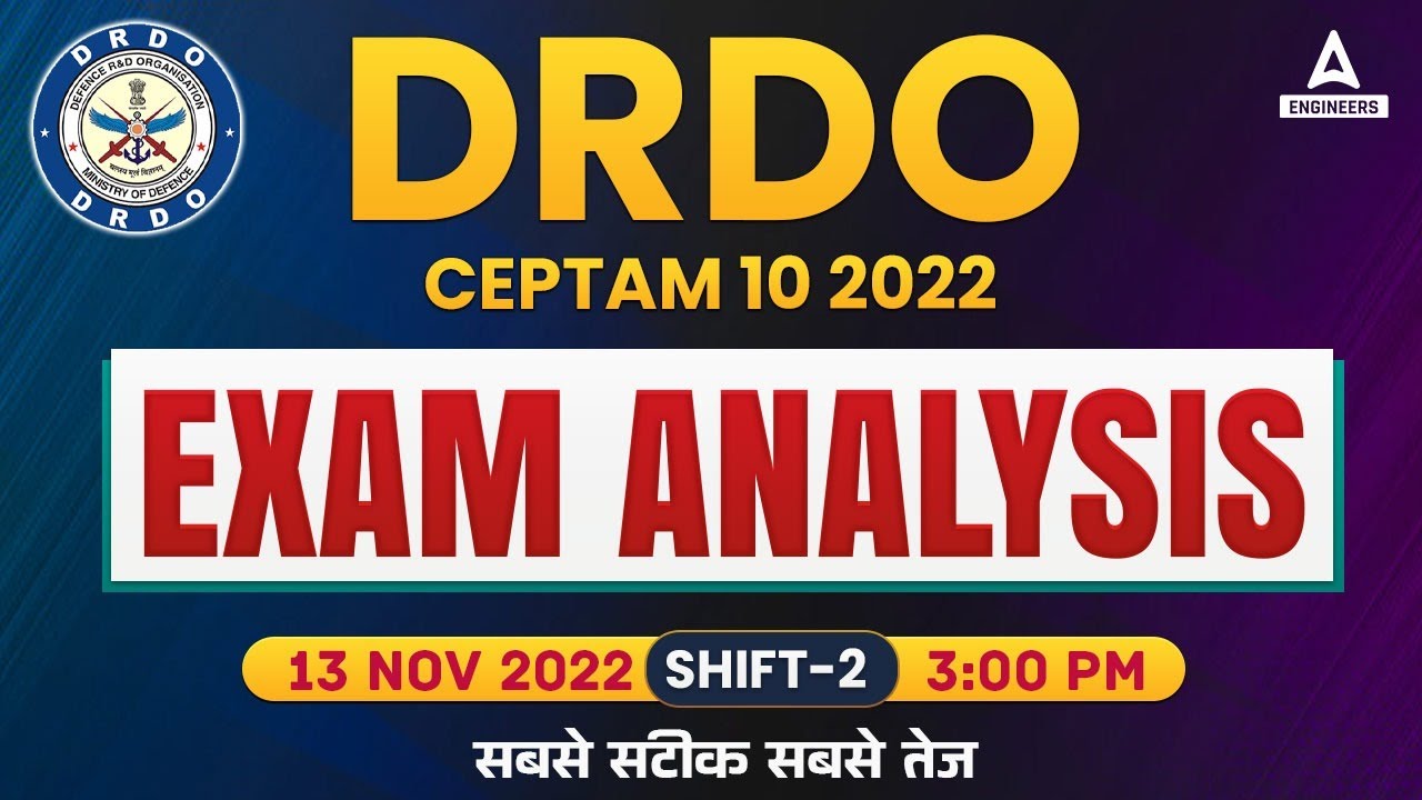 DRDO Exam Analysis Today | DRDO CEPTAM 10 Analysis 2022 | DRDO CEPTAM 10 TIER 1 | 13 Nov Shift 2